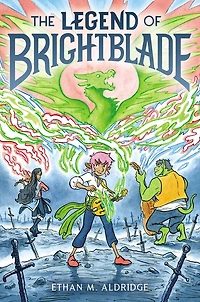 The Legend of Brightblade: A Graphic Novel
