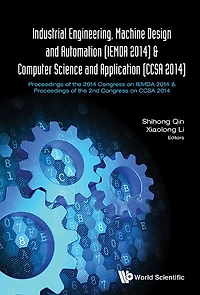 Industrial Engineering, Machine Design And Automation (Iemda 2014) - Proceedings Of The 2014 Congress
