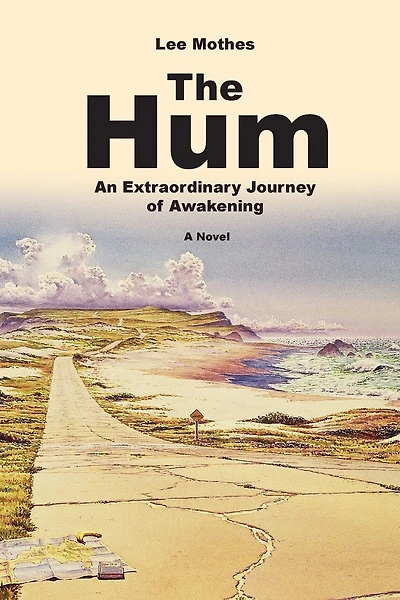 The Hum: An Extraordinary Journey of Awakening