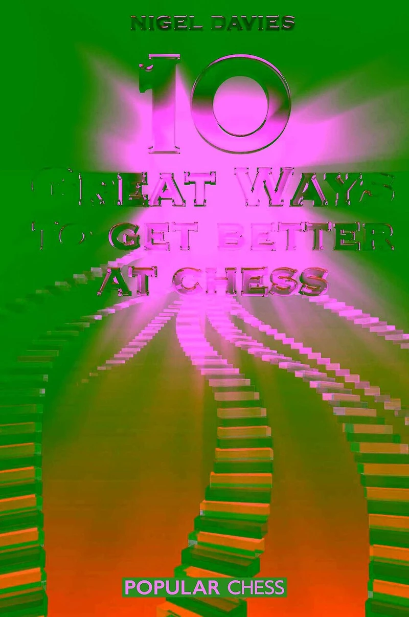 10 Great Ways to Get Better at Chess