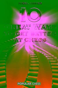 10 Great Ways to Get Better at Chess