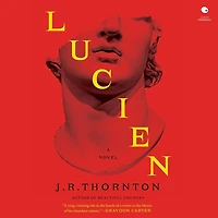 Lucien: A Novel