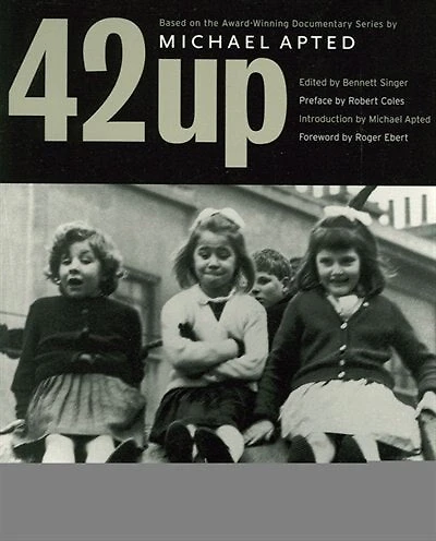 42 Up: Give Me the Child Until He Is Seven, and I Will Show You the Man: A Book Based on Michael Apted's Award-Winning Documentary Series
