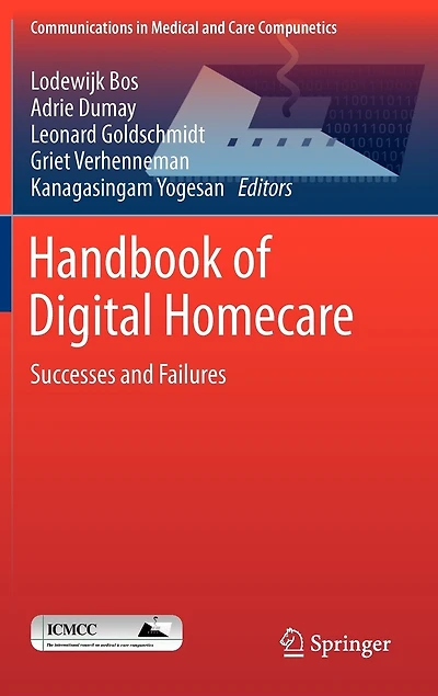 Handbook of Digital Homecare: Successes and Failures