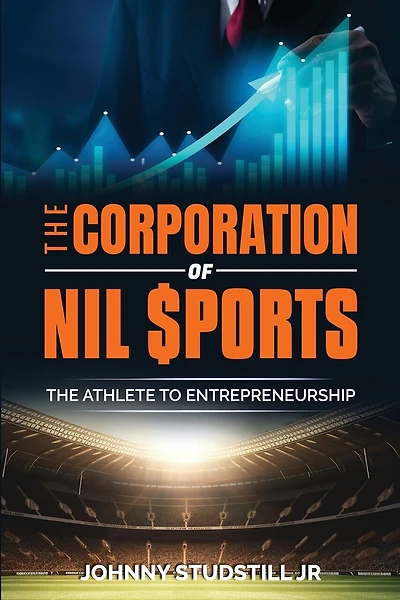 The Corporation of NIL Sports: The Athlete to Entrepreneurship