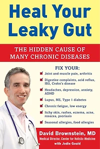 Heal Your Leaky Gut Diet And Meal Plan: The Natural Detox Program To Improve Digestive Health