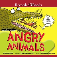 Horrible Science: Angry Animals