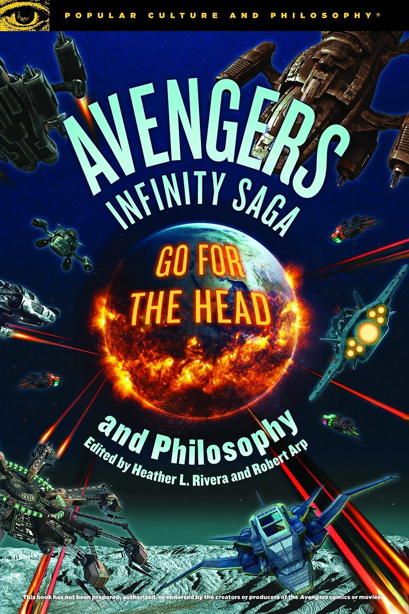 Avengers Infinity Saga And Philosophy