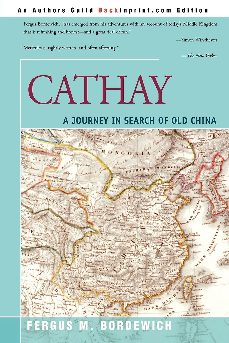 Cathay: A Journey in Search of Old China