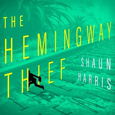 The Hemingway Thief Lib/E