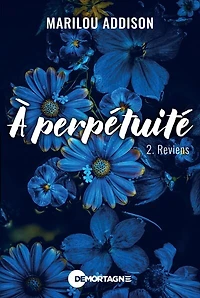 À perpétuité 02 : Reviens