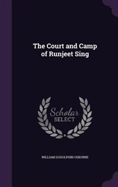 The Court and Camp of Runjeet Sing