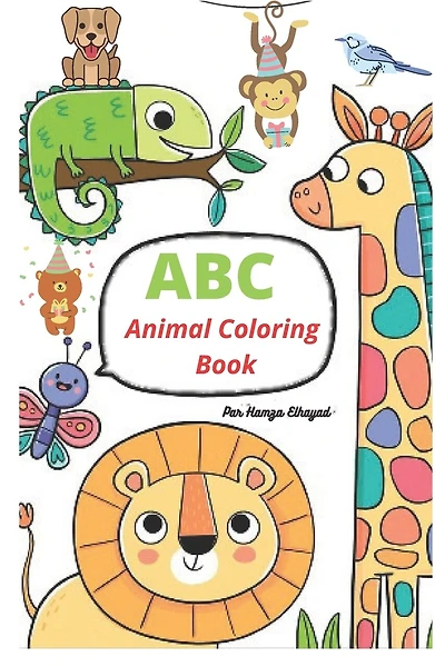 ABC Animal Coloring Book: Cute Alphabet Coloring Book For Kids, Education, Children's Coloring Books (Kids coloring activi