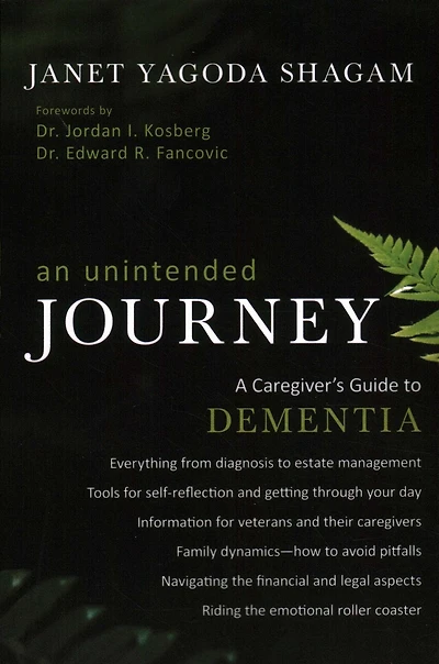 A Caregiver's Guide to Dementia: An Unintended Journey