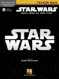 Star Wars - Instrumental Play-along For Tenor Sax: Music From All Nine Films