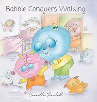 Babble Conquers Walking