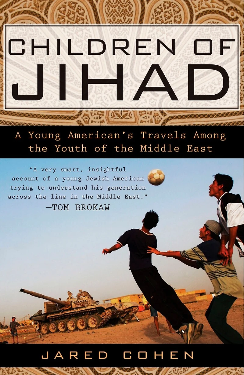 Children of Jihad: A Young American's Travels Among the Youth Middle East