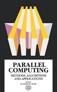 Parallel Computing: Methods, Algorithms And Applications
