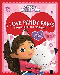 I Love Pandy Paws: A Valentine Sticker Storybook (Gabby's Dollhouse) (Media tie-in)