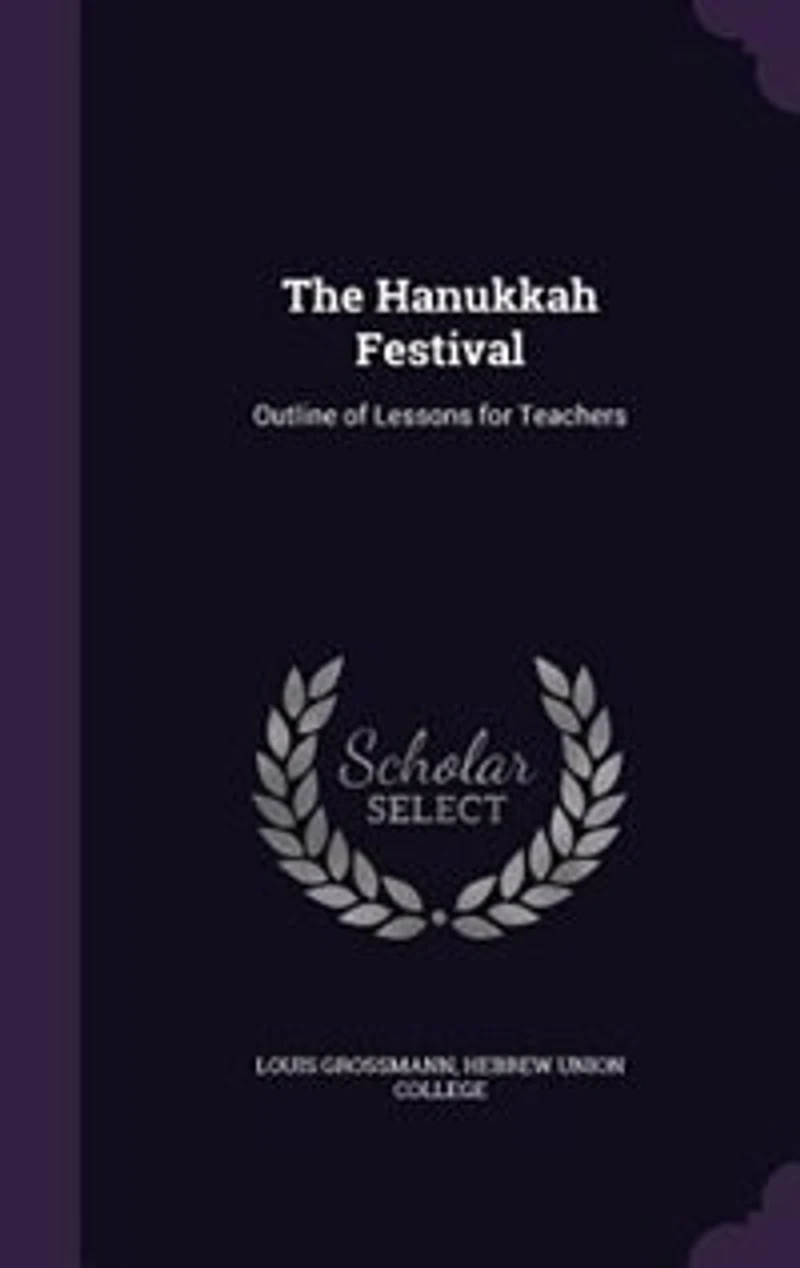 The Hanukkah Festival: Outline of Lessons for Teachers
