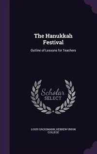 The Hanukkah Festival: Outline of Lessons for Teachers