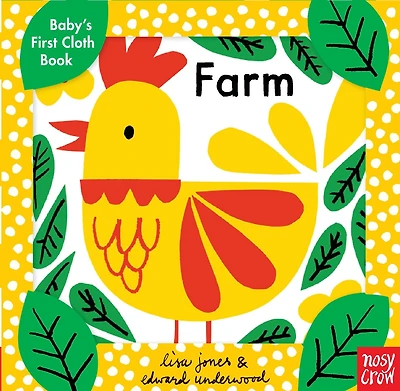 Baby's First Cloth Book: Farm