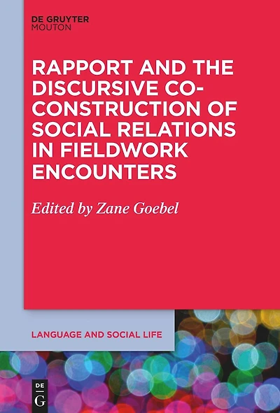 Rapport and the Discursive Co-Construction of Social Relations Fieldwork Encounters