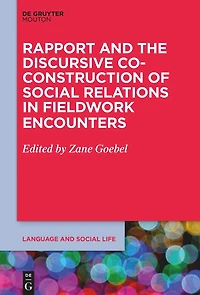 Rapport and the Discursive Co-Construction of Social Relations Fieldwork Encounters
