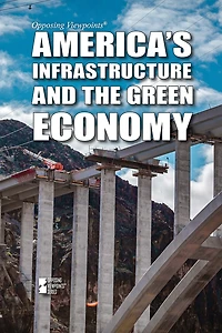 America's Infrastructure and the Green Economy