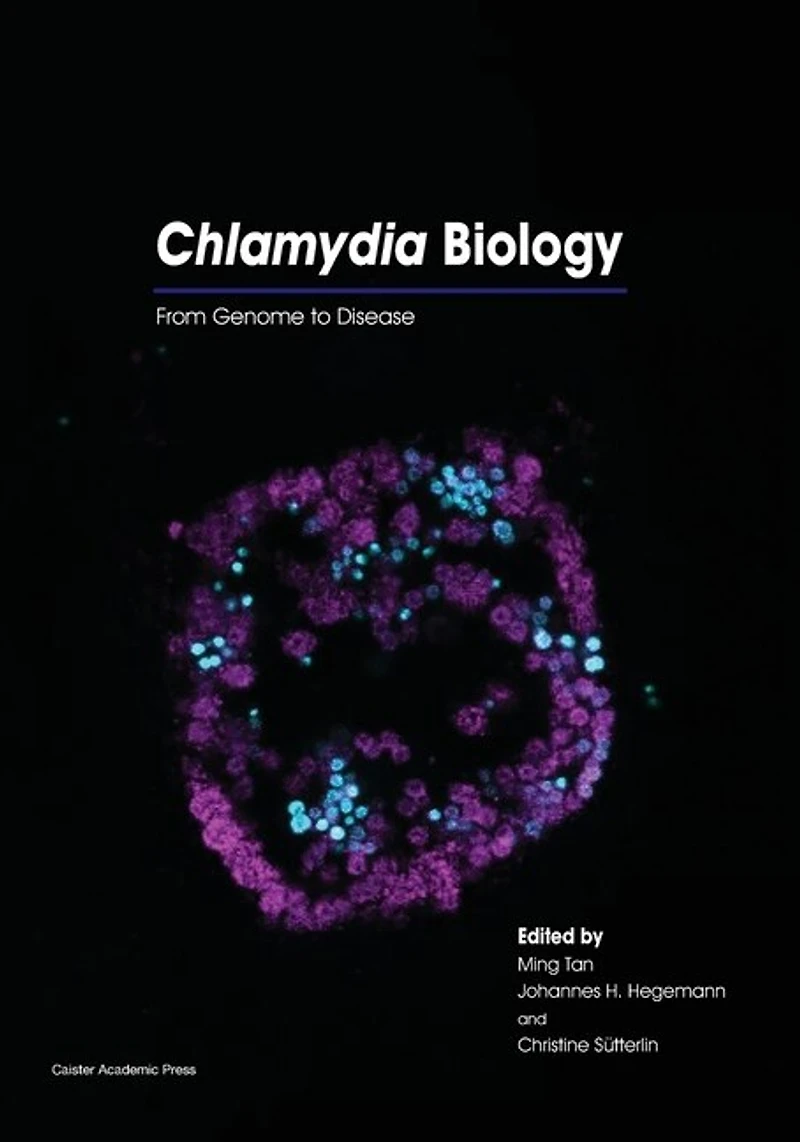 Chlamydia Biology: From Genome To Disease