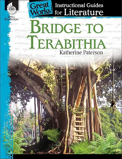 Great Works: Instructional Guides For Literature - Bridge To Terabithia (newbery)