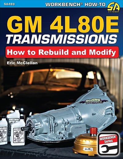 Gm 4l Transmissions: How To Rebuild And Modify