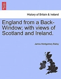 England From A Back-window; With Views Of Scotland And Ireland.