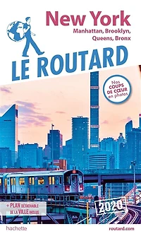 New York : + Manhattan, Brooklyn, Queens, Bronx 2026-2027 Guide Routard: