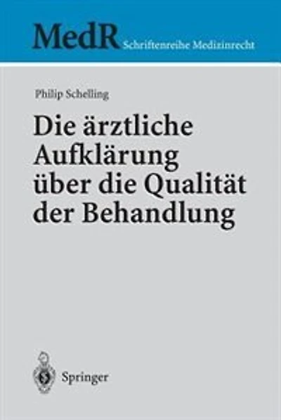 Die Ärztliche Aufklärung Über Die Qualität Der Behandlung