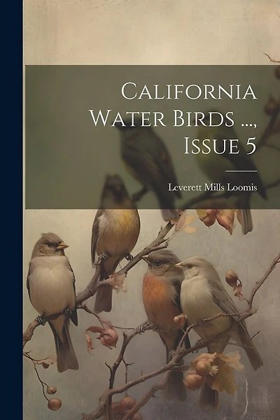 California Water Birds ..., Issue 5