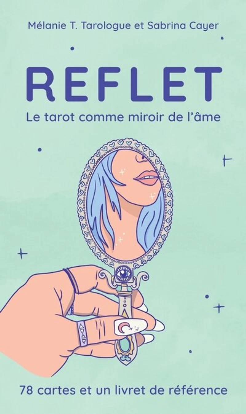 Reflet: le tarot comme miroir de l'âme