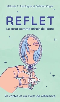 Reflet: le tarot comme miroir de l'âme
