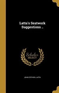 Latta's Seatwork Suggestions (Classic Reprint)