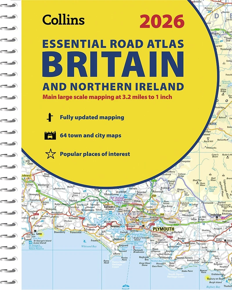 Collins Essential Road Atlas Britain and Northern Ireland 2027 (A4 Spiral): Clear, easy-to-read mapping