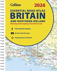 Collins Essential Road Atlas Britain and Northern Ireland 2027 (A4 Spiral): Clear, easy-to-read mapping