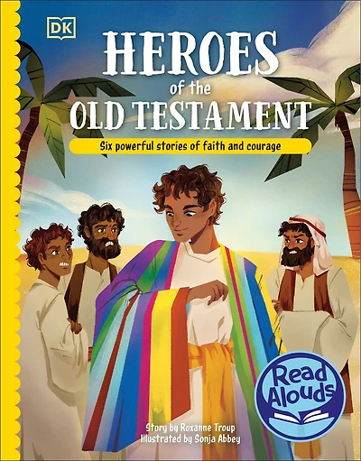 Read With Me Bible Stories from the Old Testament: Six Powerful Stories of Faith and Courage