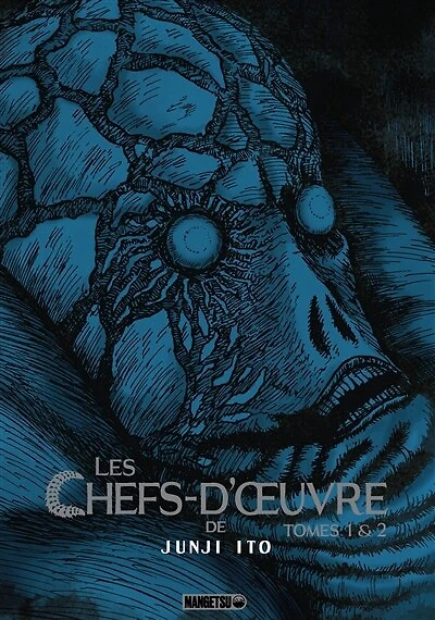 Les chefs-d'oeuvre de Junji Ito: tomes 1 & 2