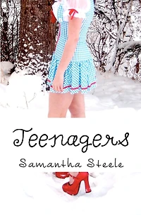 Teenagers: An Alaska Teen Novel