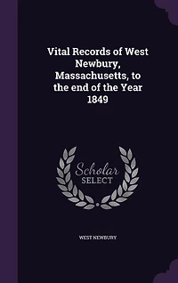 Vital Records of West Newbury, Massachusetts