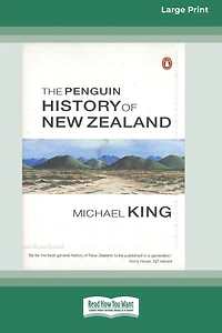 The Penguin History of New Zealand (16pt Large Edition)