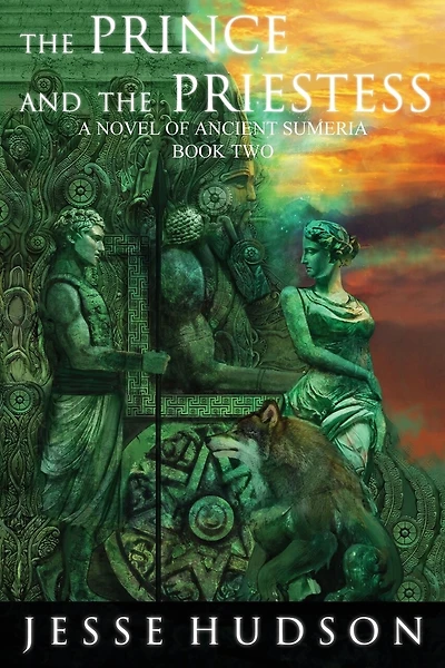 The Prince and The Priestess: Novels of Ancient Sumeria Book 2
