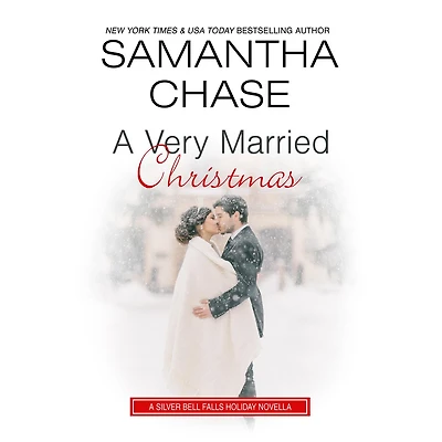A Very Married Christmas: Silver Bell Falls Holiday Novella
