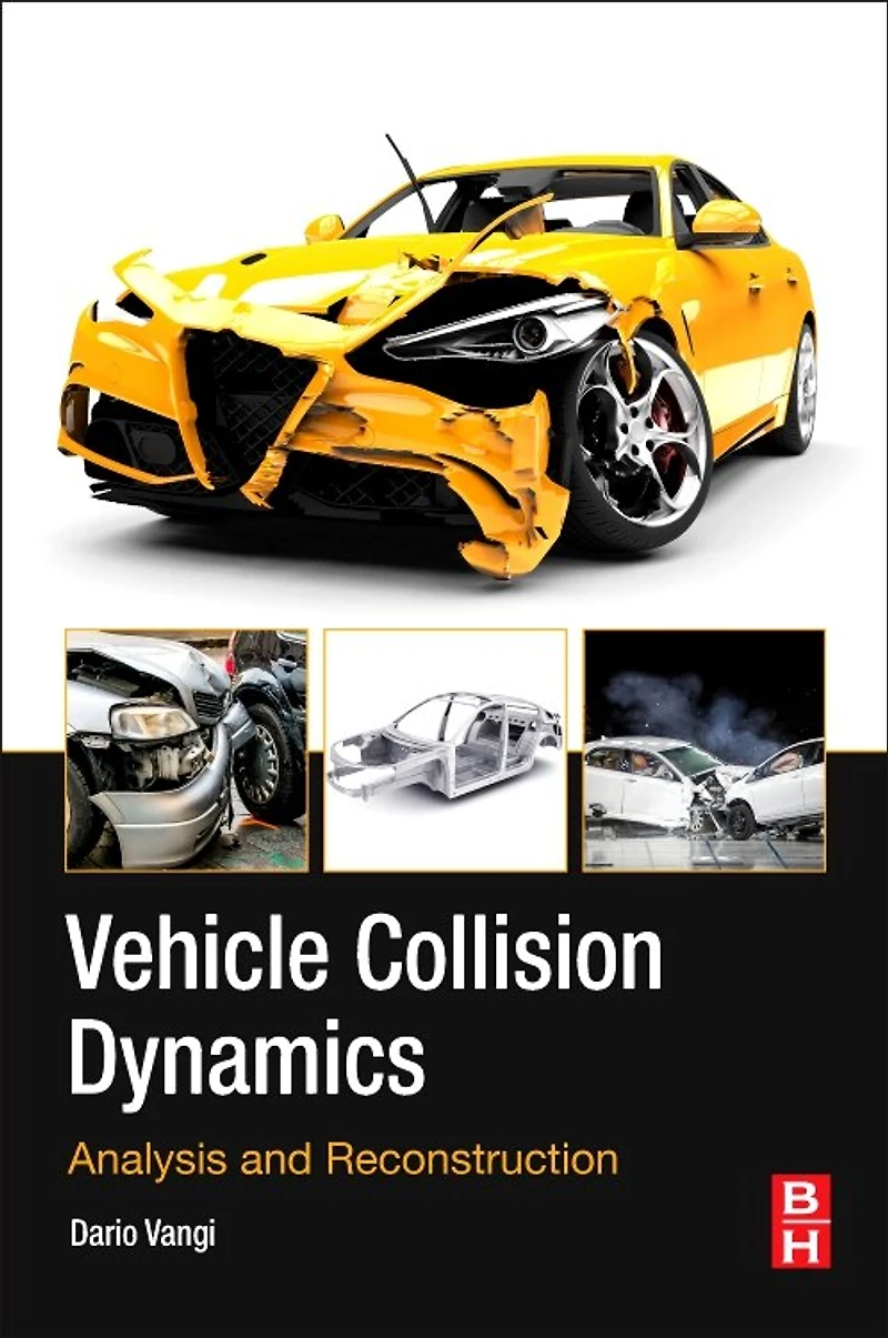 Vehicle Collision Dynamics: Analysis And Reconstruction