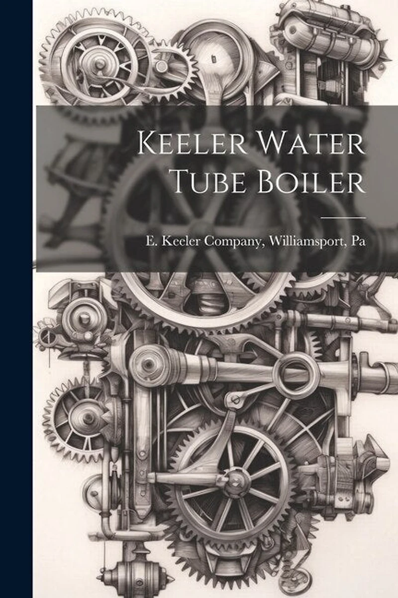 Keeler Water Tube Boiler